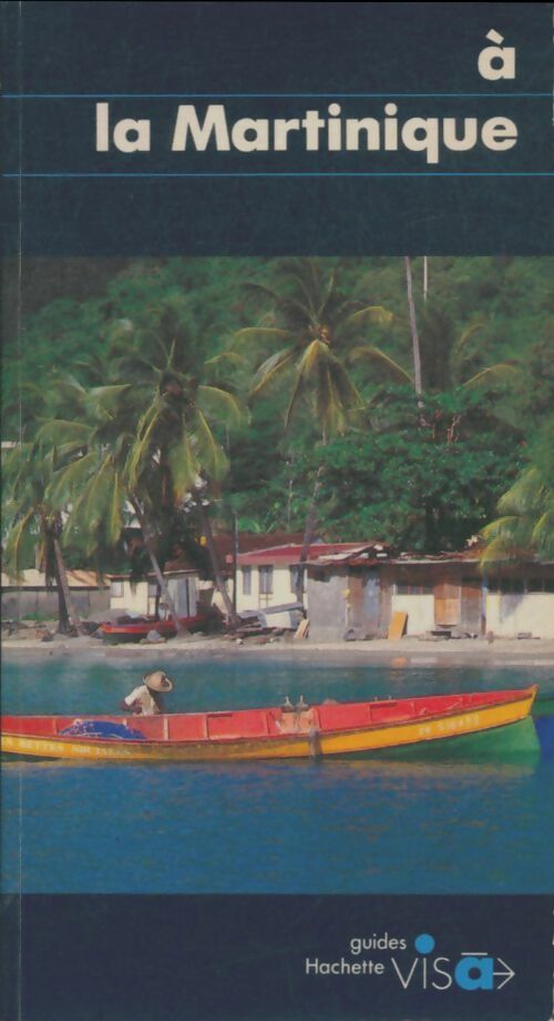 Livrenpoche : A la Martinique - Betty Mathieu - Livre