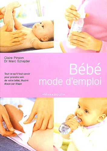 Livrenpoche : Bébé mode d'emploi - Claire Pinson - Livre
