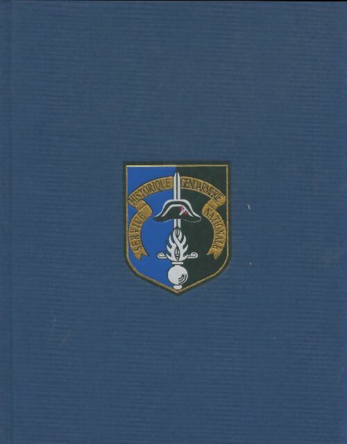 Livrenpoche : De la marechaussée à la gendarmerie - Pascal Brouillet - Livre