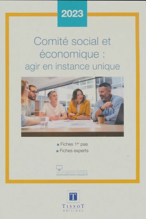 Livrenpoche : Comité social et économique : Agir en instance unique - Collectif - Livre