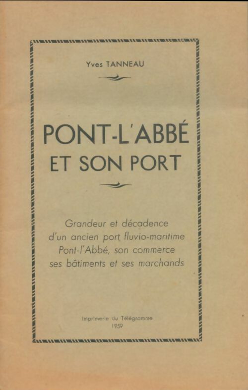 Livrenpoche : Pont-L'Abbé et son port - Yves Tanneau - Livre