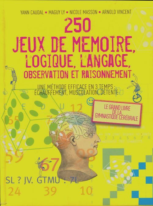 250 jeux de mémoire logique - Collectif -  France Loisirs GF - Livre