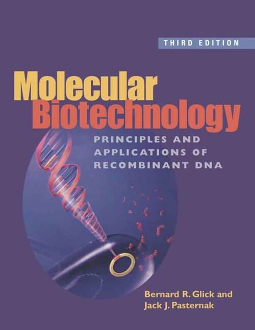 Livrenpoche : Molecular biotechnology. : Principles and applications of recombinant dna - Jack Pasternak - Livre