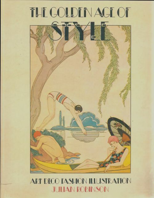 Livrenpoche : The golden age of style - Julian Robinson - Livre