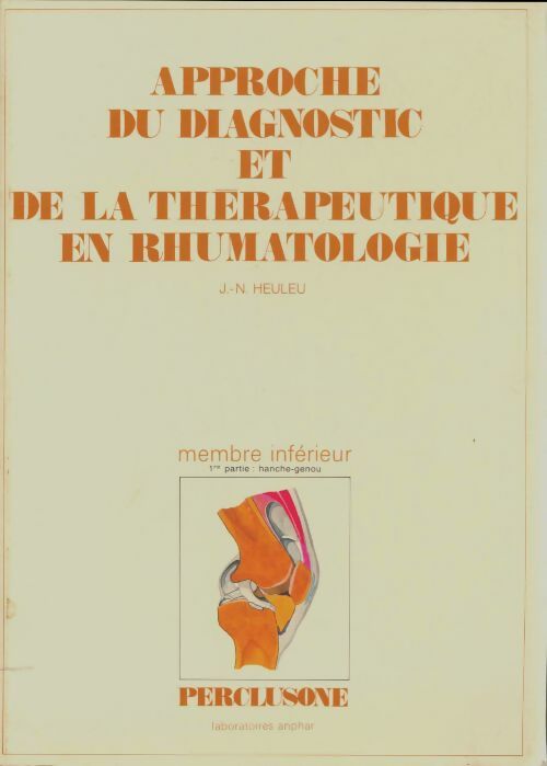 Livrenpoche : Approche du diagnostic et de la thérapeutique en rhumatologie - J.-N. Heuleu - Livre