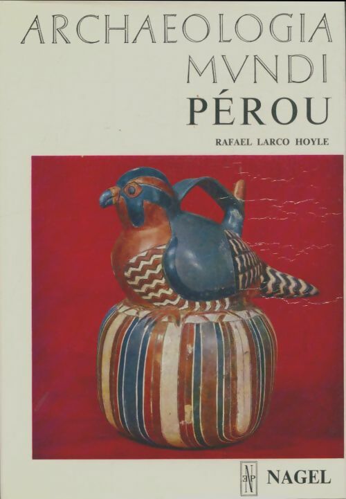 Livrenpoche : Pérou - Rafael Larco Hoyle - Livre