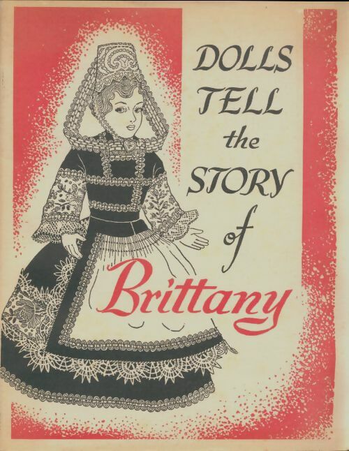 Livrenpoche : Dolls tell the story of Brittany - Luella Hart - Livre