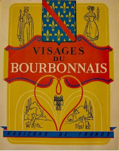 Livrenpoche : Visages du Bourbonnais - Collectif - Livre