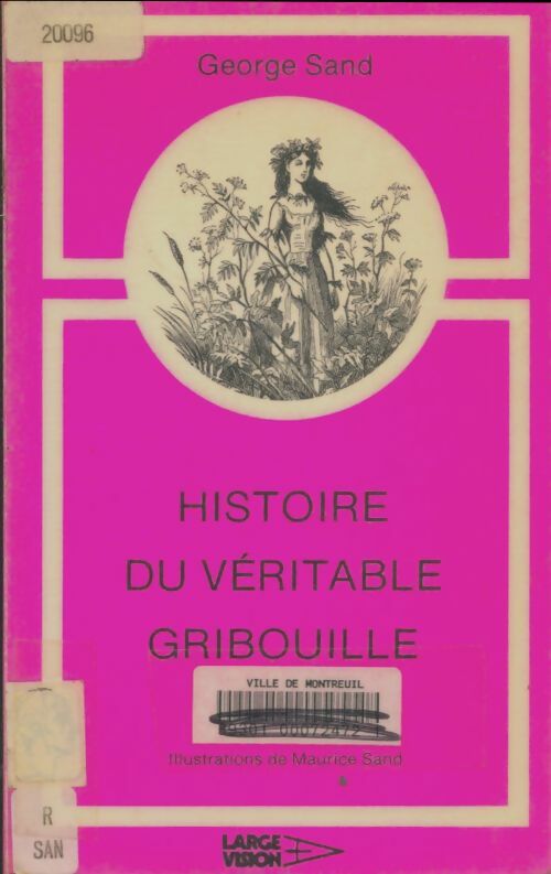 Livrenpoche : Histoire du véritable Gribouille - George Sand - Livre