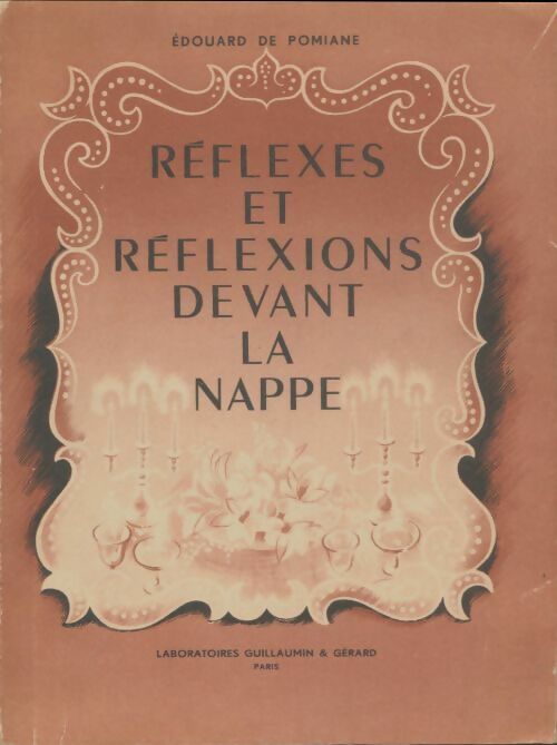 Livrenpoche : Réflexes et réflexions devant la nappe - Edouard De Pomiane - Livre