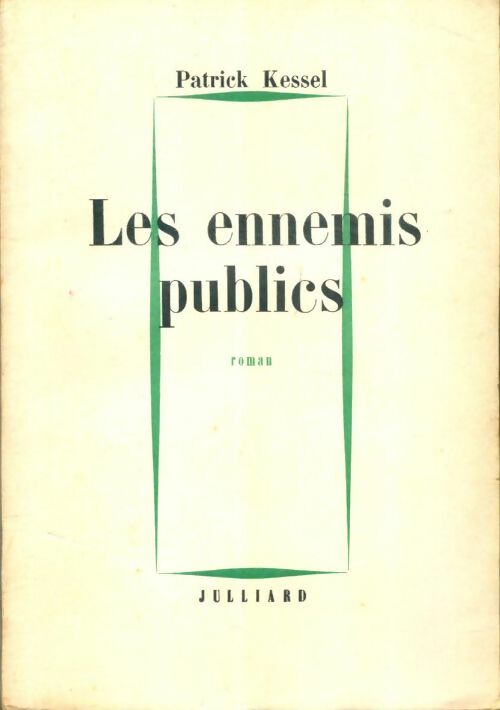 Livrenpoche : Les ennemis publics - Patrick Kessel - Livre