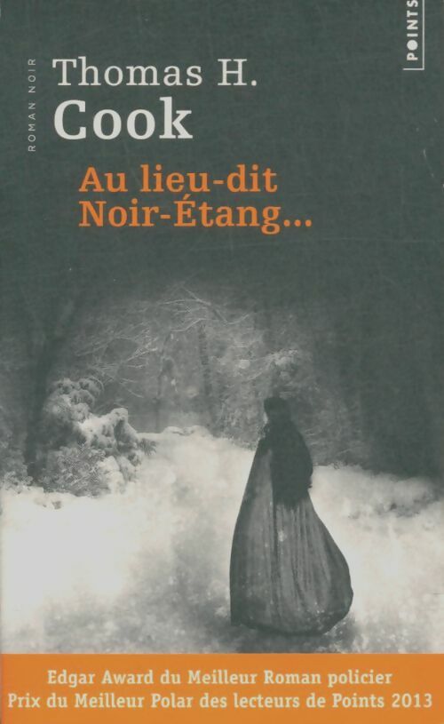 Livrenpoche : Au lieu-dit Noir-Etang... - Thomas H. Cook - Livre