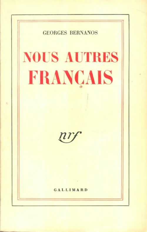 Livrenpoche : Nous autres français - Georges Bernanos - Livre