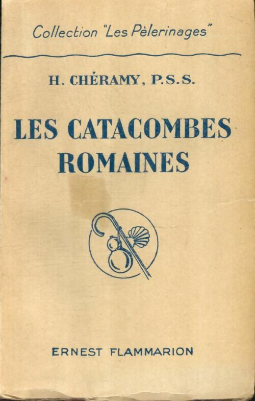 Livrenpoche : Les catacombes romaines - H. Cheramy - Livre