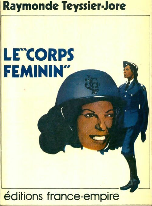 Livrenpoche : Le corps féminin - Raymonde Teyssier-Jore - Livre