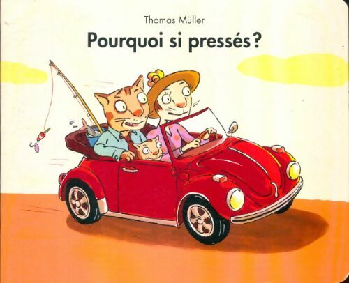 Livrenpoche : Pourquoi si pressés ? - Thomas Muller - Livre