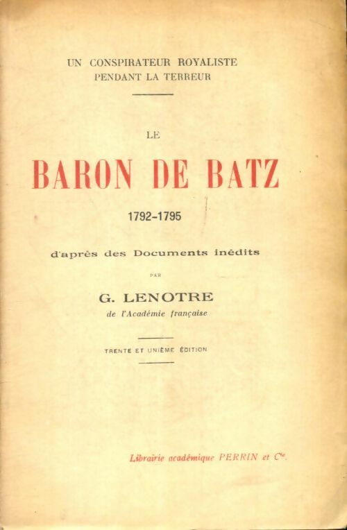 Livrenpoche : Le baron de Batz (1792-1795) - Georges Lenotre - Livre
