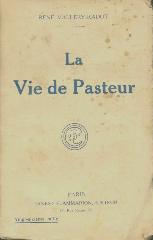 Livrenpoche : La vie de Pasteur - René Vallery-Radot - Livre