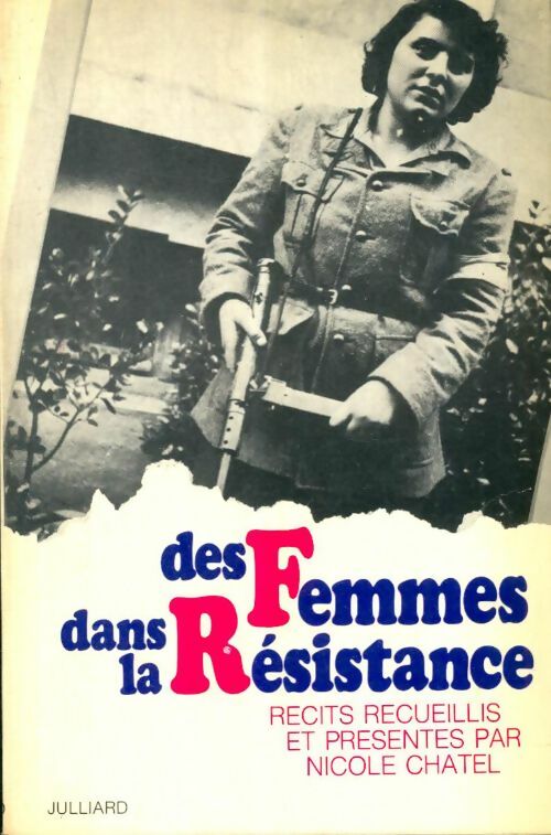 Livrenpoche : Des femmes dans la Résistance - Nicole Chatel - Livre