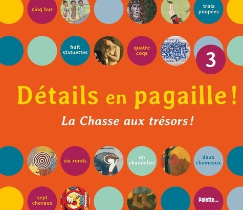 Livrenpoche : Détails en pagaille Tome III : La chasse aux trésors ! - Elisabeth De Lambilly - Livre