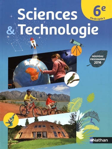 Livrenpoche : Sciences et Technologie 6e/ Fin de cycle 3 - Nouveau programme 2016 - Sandrine Bihel - Livre