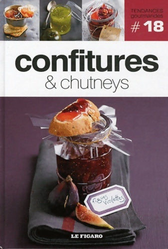 Livrenpoche : Confitures & chutneys Tome XVIII - Figaro (le) - Livre