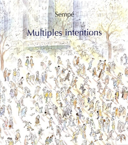 Livrenpoche : Multiples intentions - Jean-Jacques Sempe - Livre