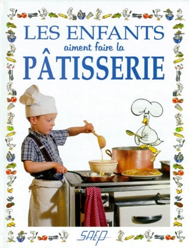 Livrenpoche : Les enfants aiment faire la pâtisserie - Eric Zipper - Livre