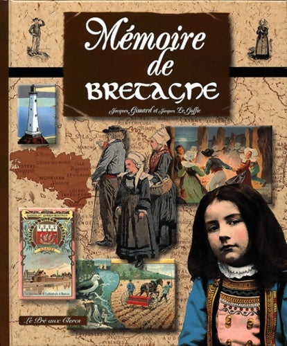 Livrenpoche : Mémoire de Bretagne - Jacques Gimard - Livre