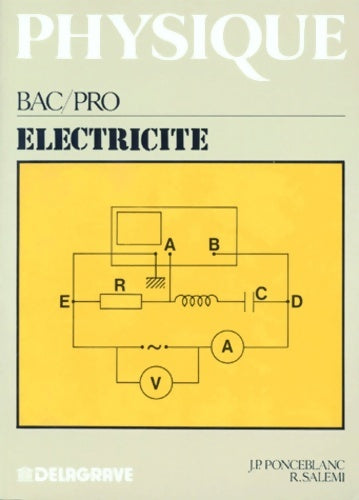 Livrenpoche : Physique : Électricité bac pro première terminale - Jean-Pierre Ponceblanc - Livre