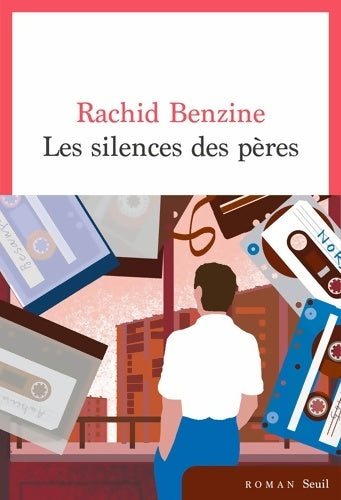 Livrenpoche : Les Silences des pères - Rachid Benzine - Livre