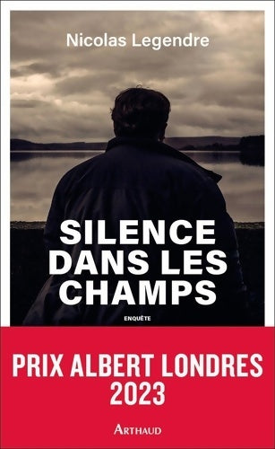 Livrenpoche : Silence dans les champs - Nicolas Legendre - Livre