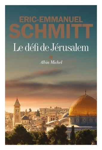 Livrenpoche : Le Défi de Jérusalem - Eric-Emmanuel Schmitt - Livre