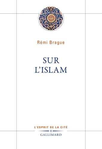 Livrenpoche : Sur l'islam - Rémi Brague - Livre