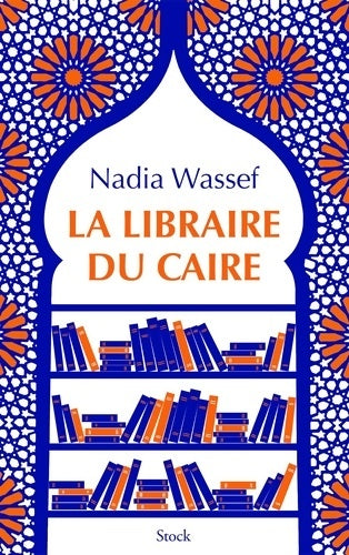 Livrenpoche : La libraire du Caire - Nadia Wassef - Livre