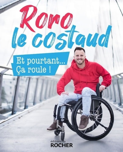 Livrenpoche : Et pourtant... Ça roule ! - Roro Le Costaud - Livre