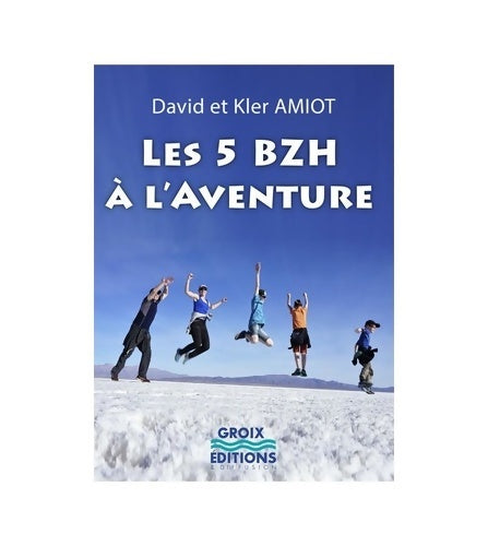 Livrenpoche : Les 5 Breizh à l'aventure - David Amiot - Livre