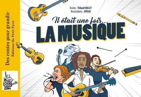 Livrenpoche : Il était une fois... La Musique - Thibault Rollet - Livre