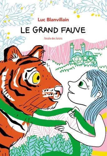Livrenpoche : Le grand fauve - Luc Blanvillain - Livre