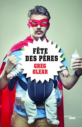Fête des pères - Greg Olear - Livre