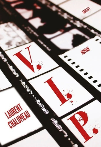Livrenpoche : VIP : Roman - Laurent Chalumeau - Livre