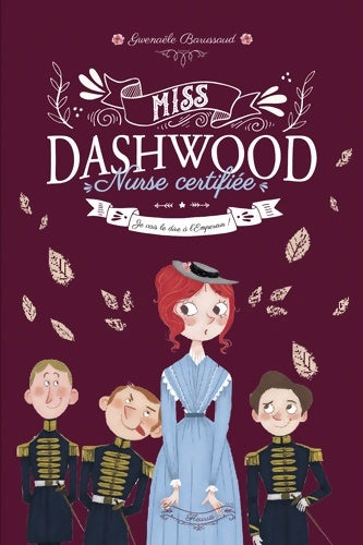 Livrenpoche : Miss Dashwood Tome III - Je vais le dire à l'Empereur ! - Gwenaële Robert - Livre