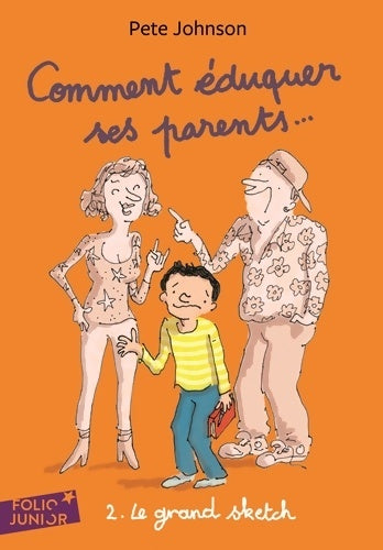 Livrenpoche : COMMENT EDUQUER SES PARENTS 2 - Pete Johnson - Livre