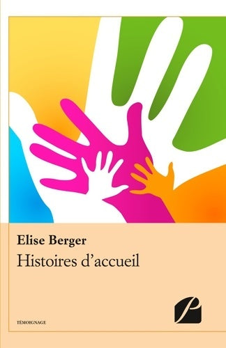 Livrenpoche : Histoires d'accueil - Elise Berger - Livre
