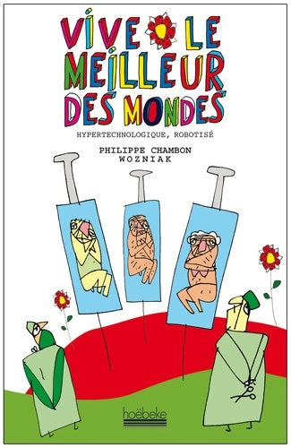 Livrenpoche : Vive le meilleur des mondes hypertechnologique et robotisé - Wozniak - Livre