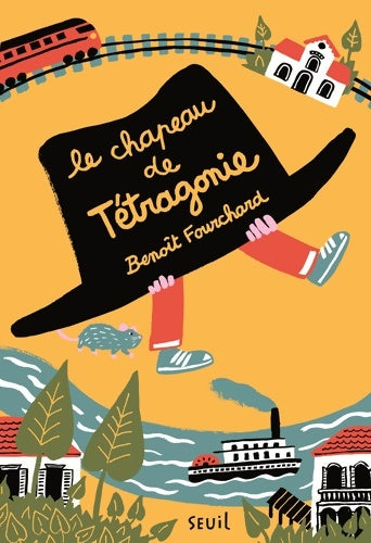 Livrenpoche : Le Chapeau de Tétragonie - Benoît Fourchard - Livre