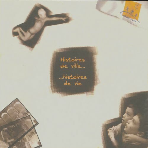 Livrenpoche : Histoires de ville...Histoires de vie - Collectif - Livre