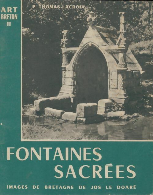Livrenpoche : Fontaines sacrées - Pierre Thomas-Lacroix - Livre