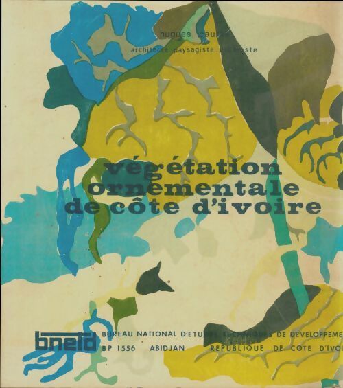 Livrenpoche : Végétation ornementale de Côte d'Ivoire - Hugues Cauras - Livre