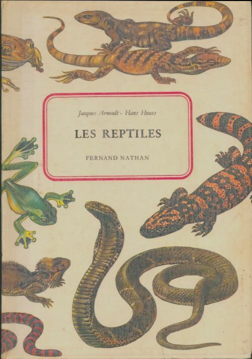 Livrenpoche : Les reptiles - Jacques Arnoult - Livre
